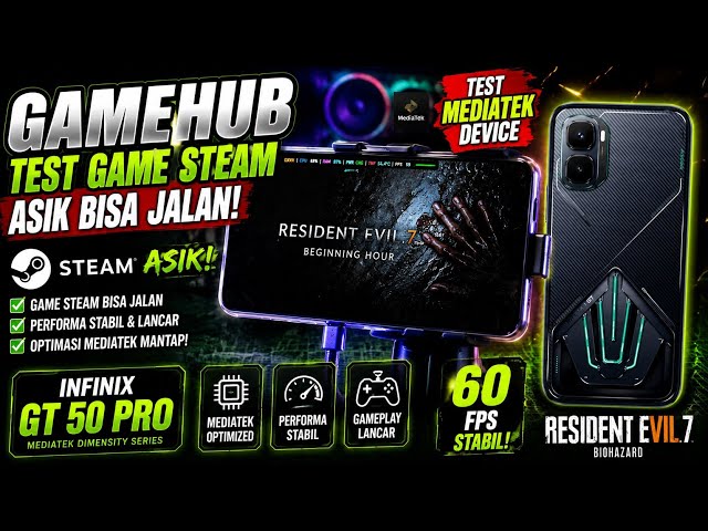 Gamehub Steam Game Test: It Actually Works! Testing Mediatek Device Infinix GT 20 Pro - Resident ...
