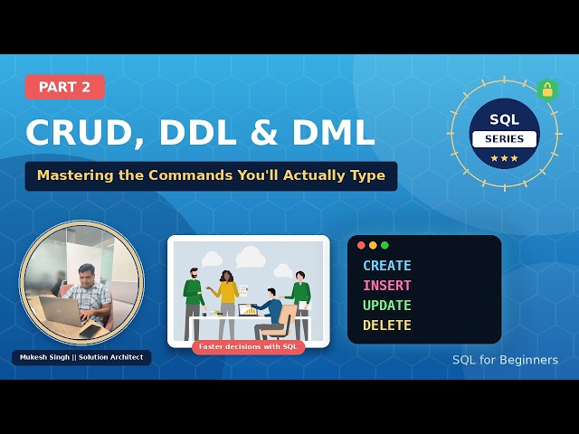 SQL CRUD Operations Explained: DDL vs DML Commands | SQL for Beginners