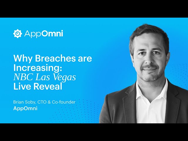 SaaS Data Breaches on the Rise: The State of SaaS Security Report Reveals Why on NBC Las Vegas.