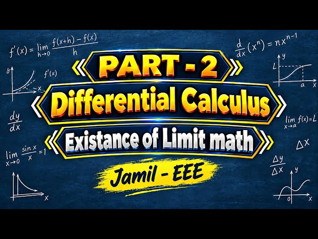 Differential Calculus (Existance of limit math) PART- 2 | ENGINEERING - 101 | OFE