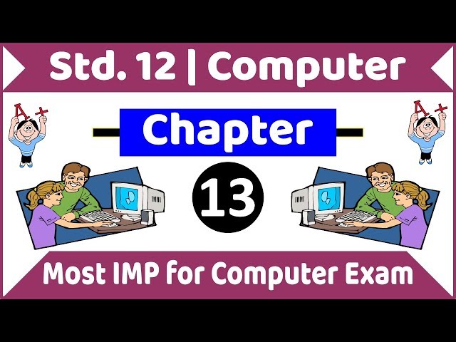 Std 12 Computer (Eng Med) Chap. 13 Most IMP MCQs for Board Exam
