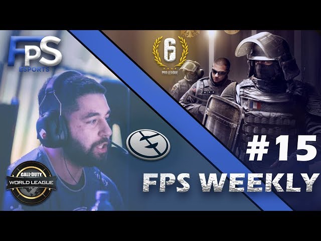 FPS Weekly #15 ! #CWLProLeague Action and #R6PL Return!