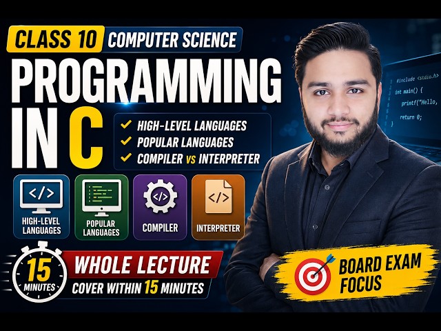 Programming in C | High-Level Languages, Compiler & Interpreter | Class 10 Computer Science