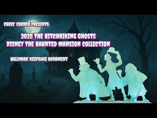 2025 The Hitchhiking Ghosts | FULL Disney The Haunted Mansion Collection, Hallmark Keepsake Ornament