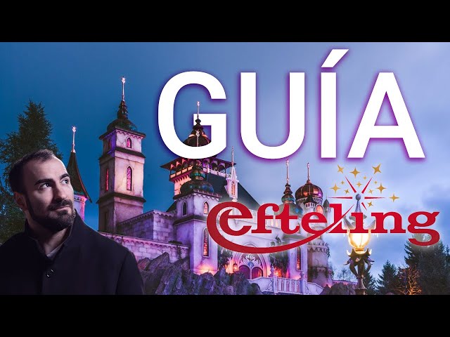GUÍA COMPLETA EFTELING 2026: Atracciones, comida y consejos | ✨El parque más MÁGICO del MUNDO✨