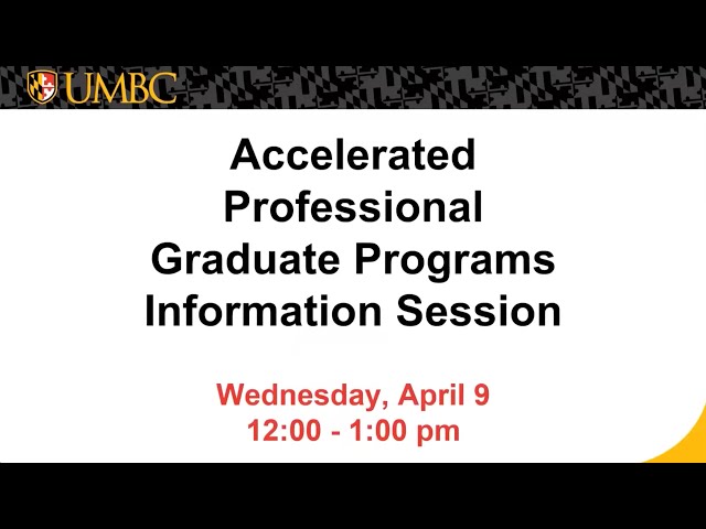 UMBC Accelerated Professional Programs Information Session