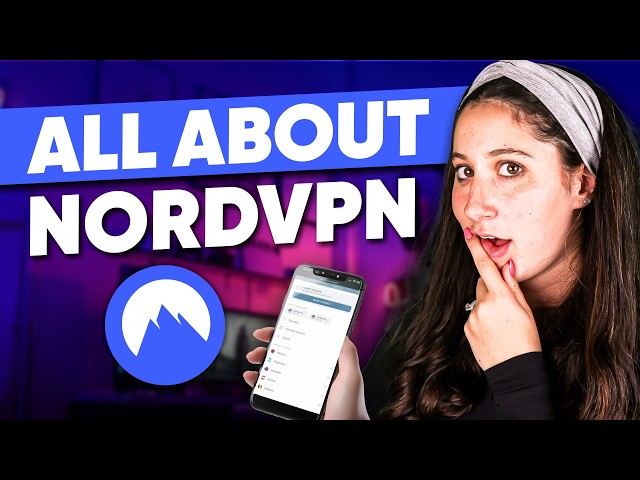 What Is NordVPN: Understading Its Function & Features