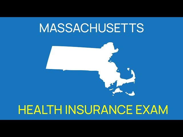 Massachusetts Health Insurance Exam Study Guide (State-Specific)