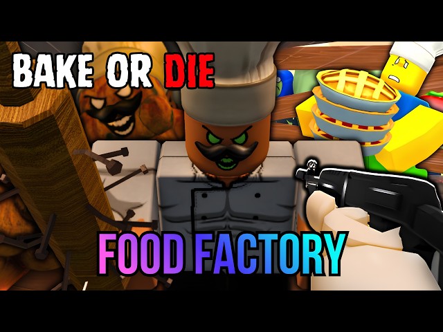 Bake Or Die [Food Factory Update]🍰- Full Game Walkthrough + Ending - Roblox