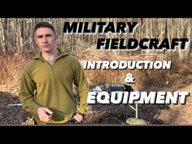 Introduction to Military Fieldcraft - Personal Equipment