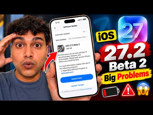 🚀iOS 27.2 Beta 2 Has BIG Problems 😱🪫 | Don’t Update?