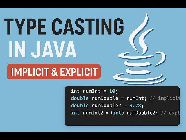 What is type casting in Java? Implicit & Explicit Casting Explained with Example