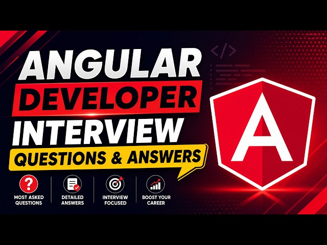 Angular Developer Interview Questions & Answers