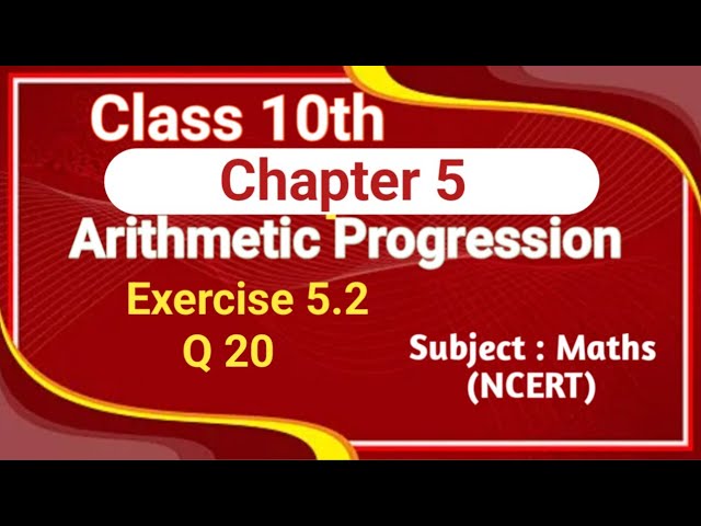 Class 10th chapter 5 Arithmetic Progressions / Exercise 5.2 Q 20 /  NCERT Book