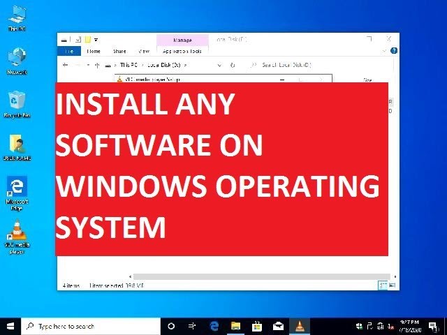 Software installation on Windows Operating System / How to Install Software