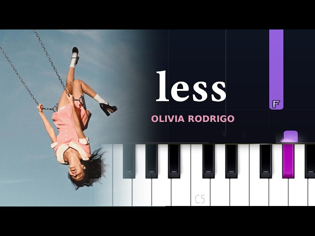 Olivia Rodrigo - less  | Piano Tutorial