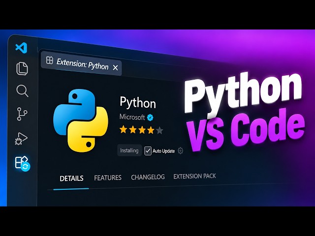 How to Set Up & Run Python in Visual Studio Code (Full Setup Guide)