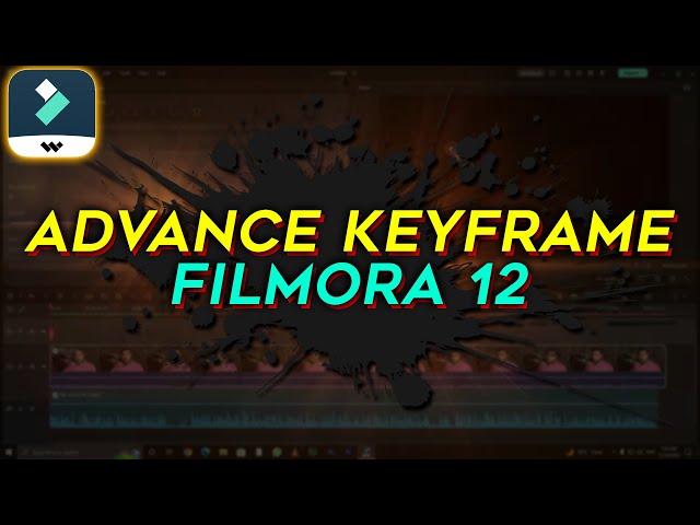 FILMORA 12 | ADVANCE KEYFRAME ANIMATION | HOW TO KEYFRAME ANIMATION IN FILMORA 12 TUTORIAL [HINDI]