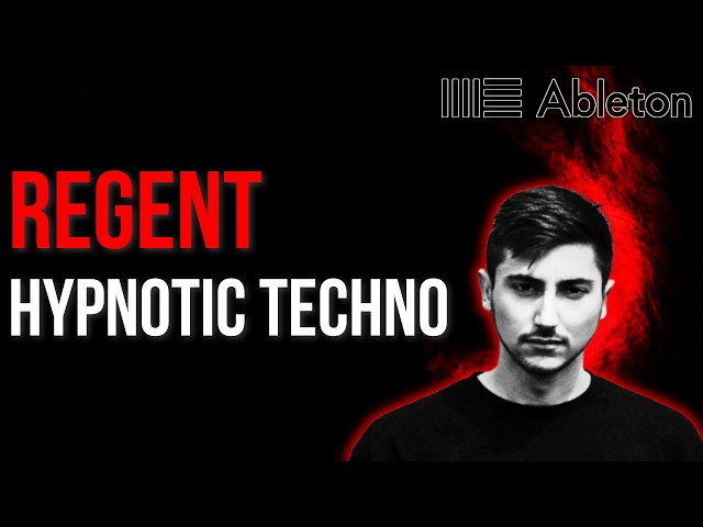 Estilo Regent - Tutorial de Techno Hipnótico [+Archivo de Proyecto Gratuito]