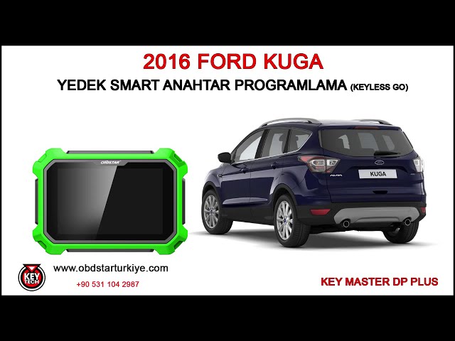 2016 Ford Kuga Smart Anahtar Programlam - Key Master DP Plus