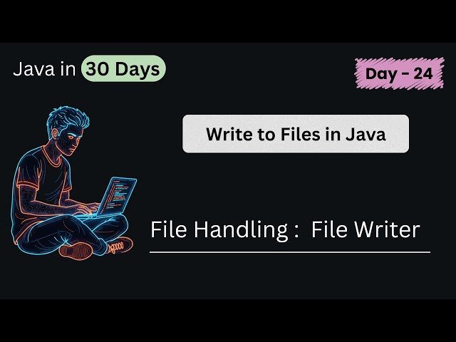 Java File Writer | Write to Files in Java | DAY - 24 (Part - 2) #javaprogramming