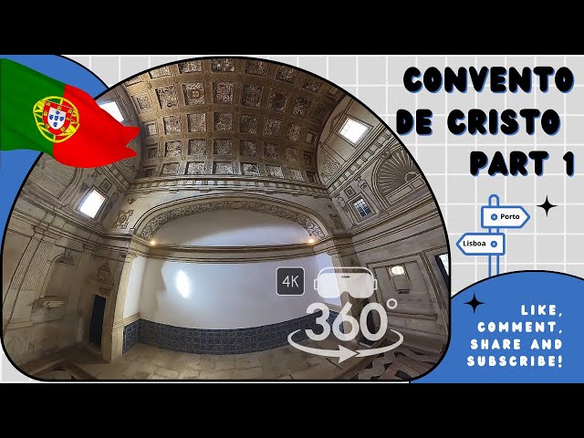 Sacristia Nova - Convento de Cristo, Tomar, Portugal【4K VR  360°】view