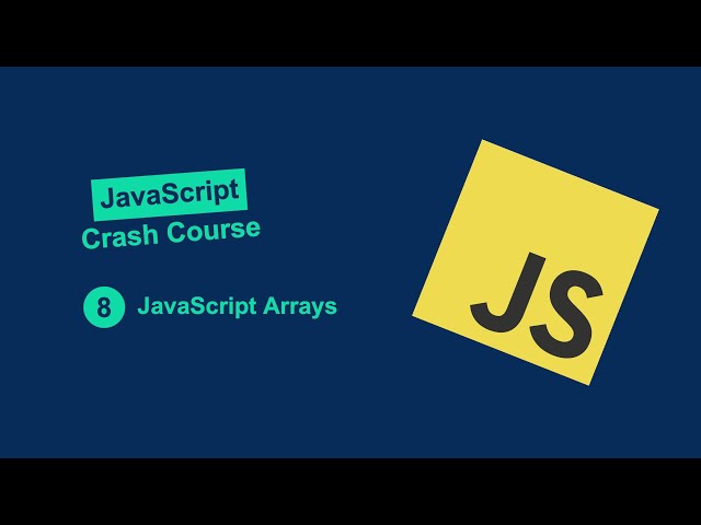 JavaScript Crash Course #8: Arrays, Properties & Methods Explained in 25 Minutes! 🚀