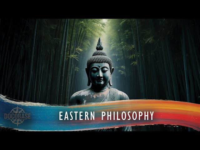 Eastern Philosophy - Part 1 - Full Documentary