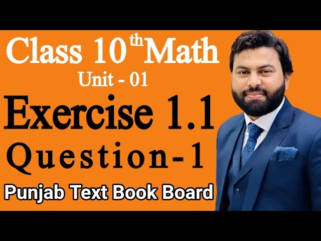 10th Class Maths solution, Ch 1, Lecture 1 - Exercise 1.1 Question no 1 - Math 10th Class-10 Math