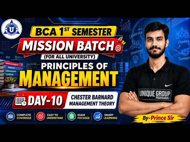 BCA 1st Semester MISSION BATCH |Principles of Management| Chester Barnard Management Theory|Day 10 |