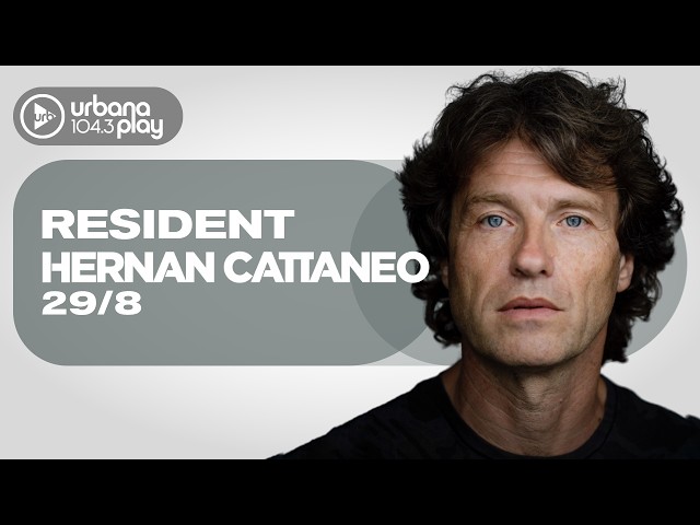 Hernán Cattaneo #Resident en Urbana Play 104.3 FM #UrbanaPlay1043 29/8