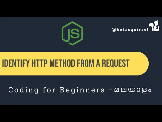 Node.js API Development: Identifying HTTP Methods Using Built-in Modules - Malayalam Tutorial