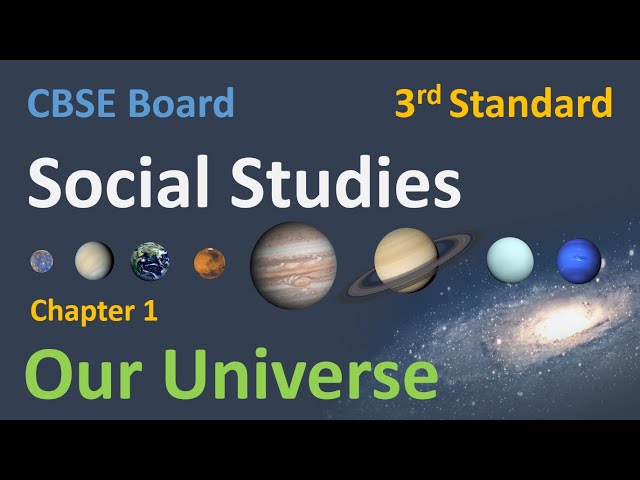 Our Universe | Chapter 1 | Social Studies | CBSE Board - Grade 3 | Geography | Hindi Explanation