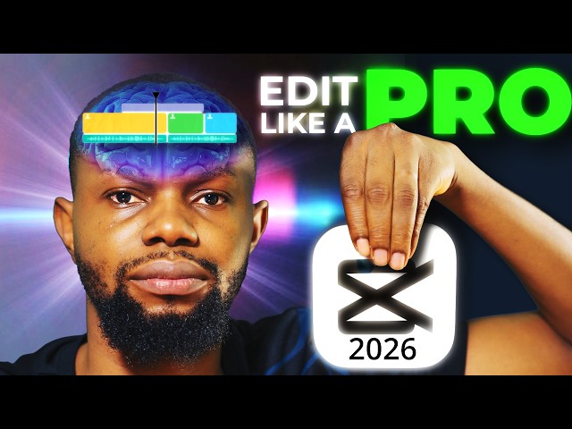 Learn Video Editing in 35 MINUTES: CapCut 2026 Masterclass