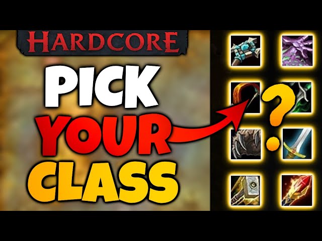 Class Picking Guide For HARDCORE Solo Self Found Mode
