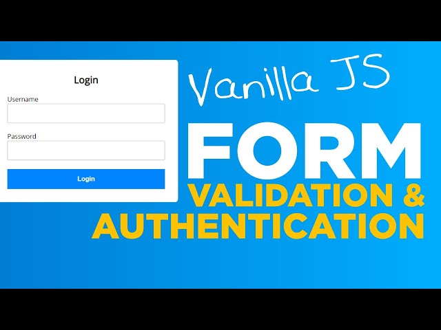 Login Validation & Authentication, Javascript Tutorial