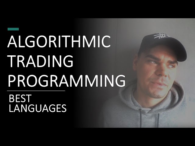 Best Programming Languages For Algorithmic Trading