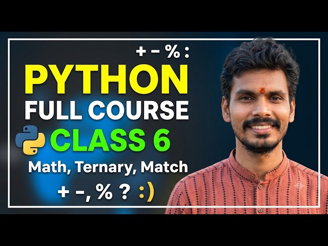 Python Full Course for Beginners in Telugu | Ternary | Match | Augmented | Math