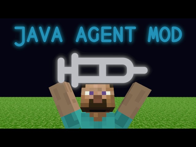 Modding Minecraft with a Java Agent