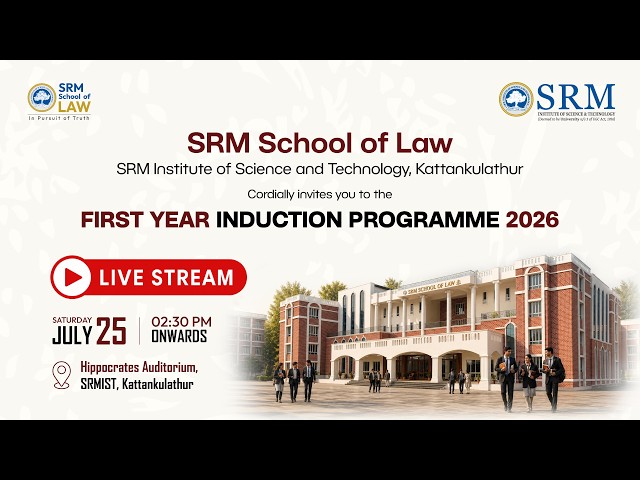 First Year Induction Programme 2026 - SRM School of Law
