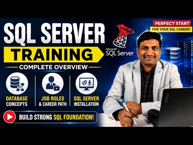 SQL Server Training  Database Concepts, Job Roles & Installation
