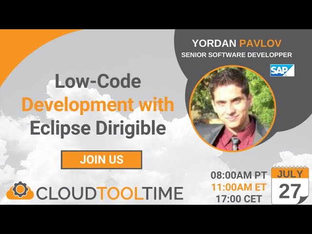 Low-Code Development with Eclipse Dirigible | Cloud Tool Time | Yordan Pavlov