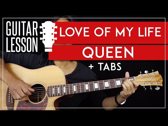 Love Of My Life Guitar Tutorial - Queen Acoustic Guitar Lesson 🎸 |TABS + Fingerpicking|