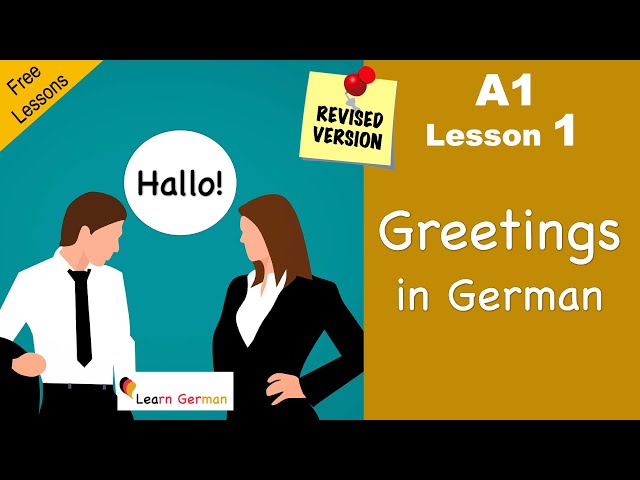 A1 - Lesson 1 | Begrüßungen | Greetings | Revised | German for beginners | Learn German