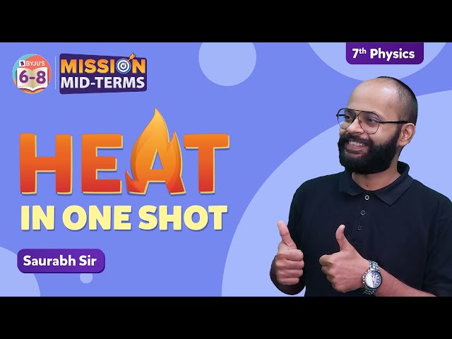Heat Class 7 Science in One Shot | NCERT Solutions for Class 7 Science Chapter 4 | BYJU'S
