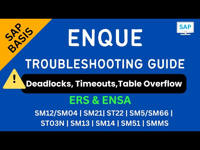Enqueue Troubleshooting Guide|Fix Deadlocks, Timeouts,Table Overflow & ERS/ENSA Explained |SAP BASIS