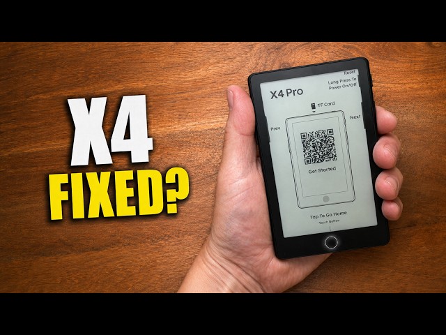The XTEINK X4 Pro Fixes What the X4 Was Missing