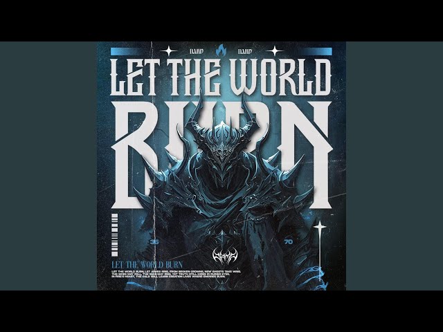 LET THE WORLD BURN (HARD TECHNO)