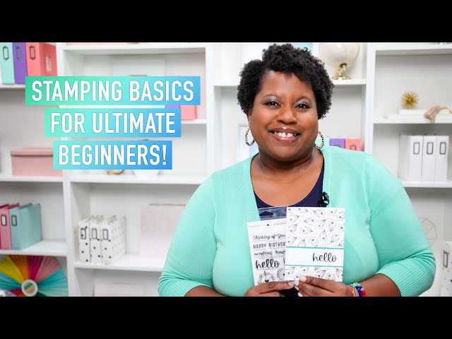Stamping Basics for the Ultimate Beginner | FREE Series at Scrapbook.com