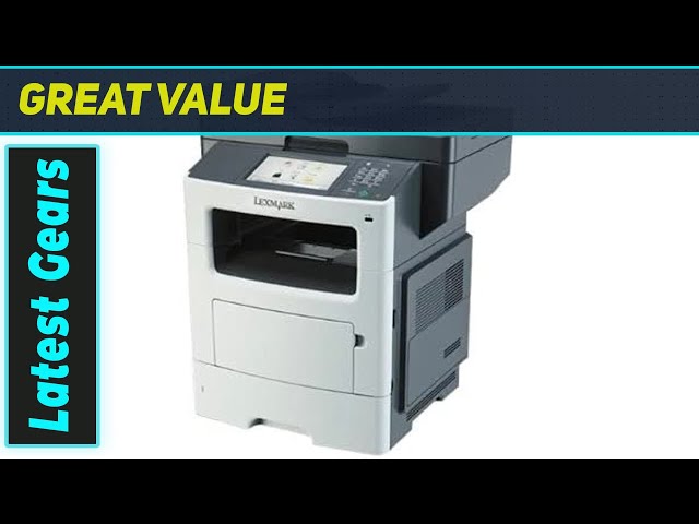 Lexmark MX611DHE: The Ultimate Monochrome Multifunction Printer?